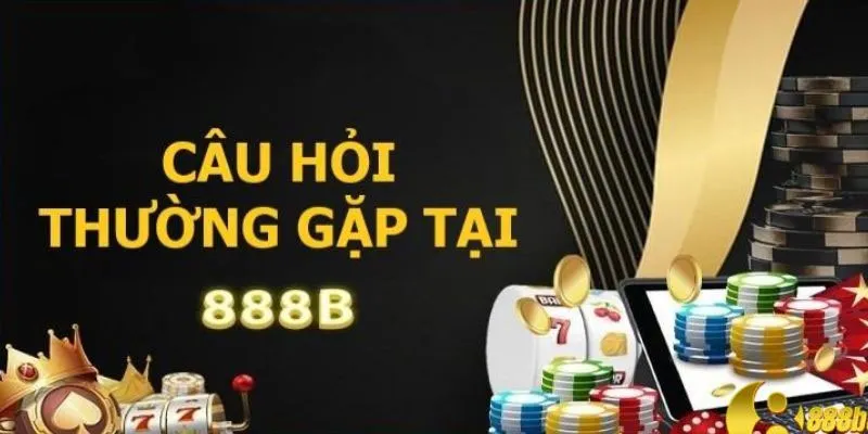 Những câu hỏi thường gặp khi cá cược